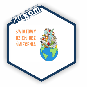 DZIEŃ BEZ ŚMIECENIA-„Jakość ma znaczenie”